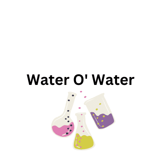 Water O' Water